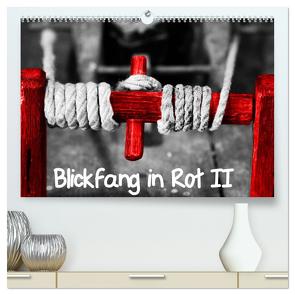 Blickfang in Rot (hochwertiger Premium Wandkalender 2024 DIN A2 quer), Kunstdruck in Hochglanz von Kimmig,  Angelika