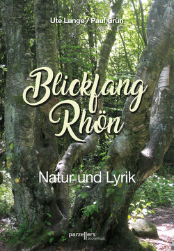 Blickfang Rhön von Grün,  Paul, Lange,  Ute