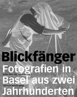 Blickfänger von Baur,  Esther, Schneider,  Jürg