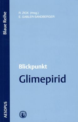 Blickpunkt Glimepirid von Gabler-Sandberger,  Elisabeth, Zick,  Reinhard