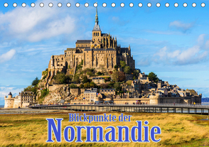 Blickpunkte der Normandie (Tischkalender 2021 DIN A5 quer) von Schütter,  Stefan