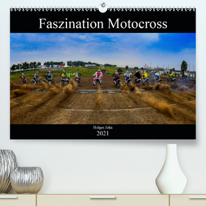 Blickpunkte Motocross (Premium, hochwertiger DIN A2 Wandkalender 2021, Kunstdruck in Hochglanz) von John,  Holger