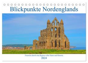 Blickpunkte Nordenglands (Tischkalender 2024 DIN A5 quer), CALVENDO Monatskalender von Schütter,  Stefan