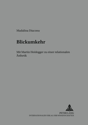 Blickumkehr von Diaconu,  Madalina