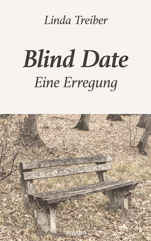 Blind Date – Eine Erregung von Treiber,  Linda