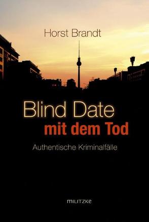 Blind Date mit dem Tod von Brandt,  Horst