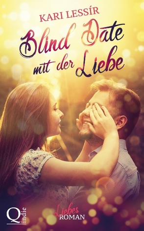 Blind Date mit der Liebe von Lessir,  Kari