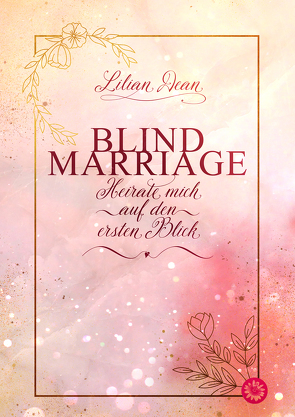 Blind Marriage von Dean,  Lilian