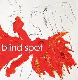 blind spot von Hacker,  Gerlinde