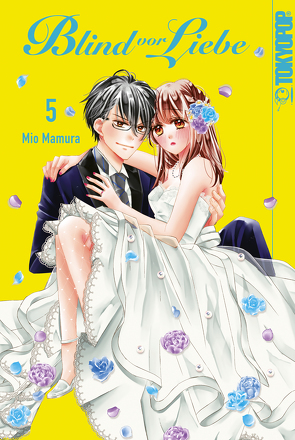 Blind vor Liebe 05 von Mamura,  Mio