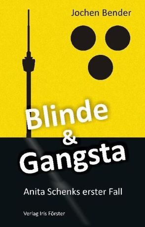 Blinde & Gangsta von Bender,  Jochen