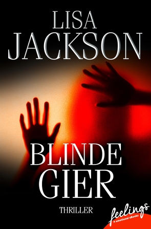 Blinde Gier von Jackson,  Lisa, Lake-Zapp,  Kristina