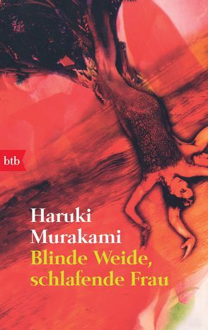 Blinde Weide, schlafende Frau von Gräfe,  Ursula, Murakami,  Haruki