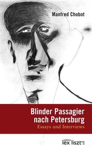 Blinder Passagier nach Petersburg von Chobot,  Manfred