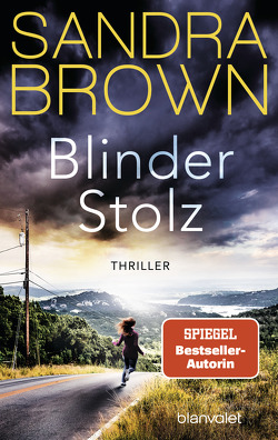 Blinder Stolz von Brandl,  Andrea, Brown,  Sandra