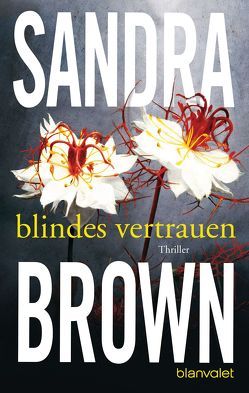 Blindes Vertrauen von Bergner,  Wulf, Brown,  Sandra