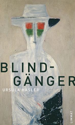 Blindgänger von Hasler Roumois,  Ursula