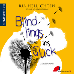 Blindlings ins Glück von Grimm,  Mathias, Hellichten,  Ria