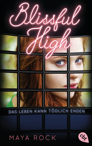 BLISSFUL HIGH – Das Leben kann tödlich enden von Frischer,  Catrin, Rock,  Maya