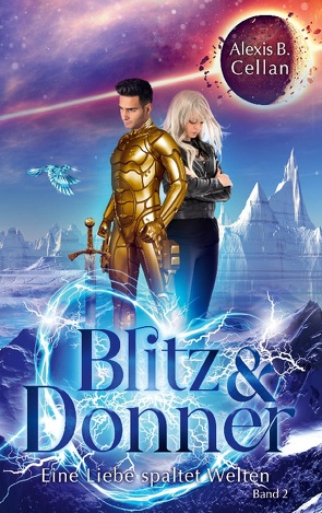 Blitz und Donner 2 von Cellan,  Alexis B.