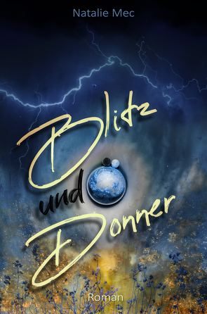 Blitz und Donner von Mec,  Natalie