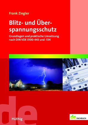 Blitz- und Überspannungsschutz von Ziegler,  Frank