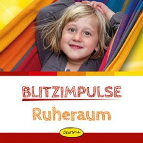 Blitzimpulse Ruheraum von Bingel,  Bela, Dietze,  Margrit, Erkert,  Andrea, Frank,  Annegret, Friebel,  Volker, Günther,  Sybille, Langlotz,  Christel, Möller,  Michael C., Rögner-Schneider,  Mirjam, Salbert,  Ursula, Seyffert,  Sabine