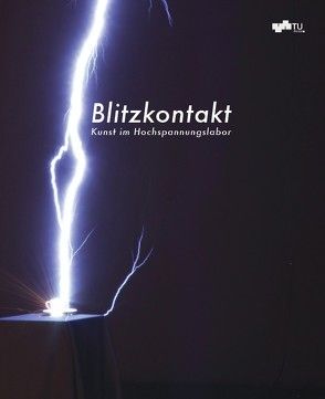 Blitzkontakt von Kober,  Katrin Nora, Kupelwieser,  Hans