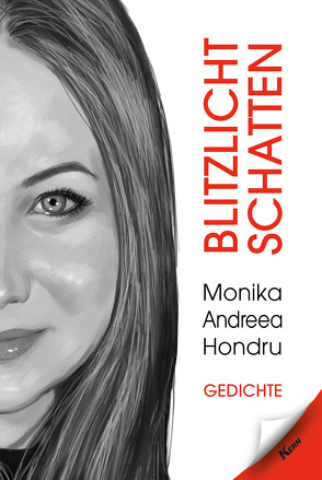 Blitzlicht Schatten von Hondru,  Monika-Andreea