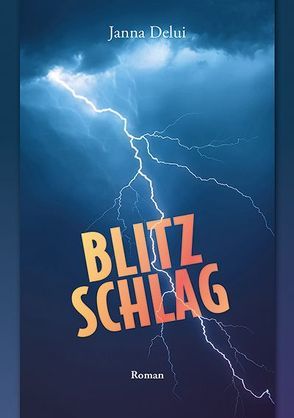 Blitzschlag von Delui,  Janna