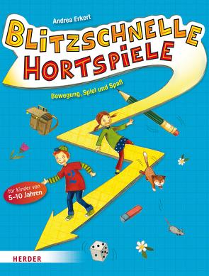 Blitzschnelle Hortspiele von Erkert,  Andrea, Jäger,  Katja