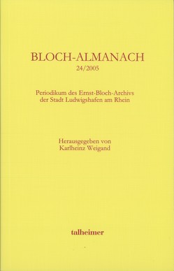 Bloch-Almanach 24/2005 von Weigand,  Karlheinz