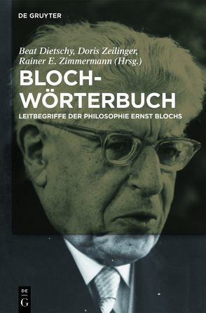 Bloch-Wörterbuch von Dietschy,  Beat, Zeilinger,  Doris, Zimmermann,  Rainer