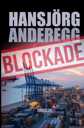 Blockade von Anderegg,  Hansjörg