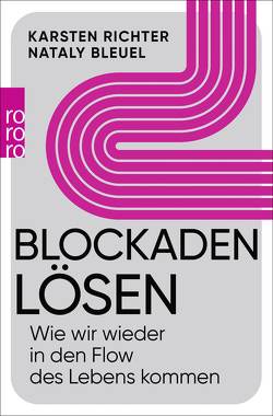 Blockaden lösen von Bleuel,  Nataly, Richter,  Karsten