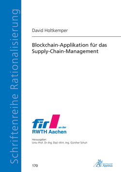 Blockchain-Applikation für das Supply-Chain-Management von Holtkemper,  David