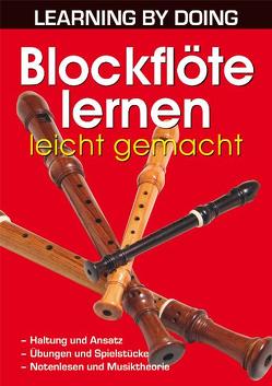 Blockflöte lernen leicht gemacht von Kraus,  Herb