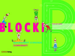 Blocki – Schreibheft von Bieder Boerlin,  Agathe, Bromundt,  Corinne, Mazzucchelli,  Roberto