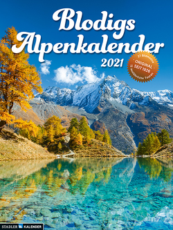 Blodigs Alpenkalender 2021 von Strauss,  Andrea