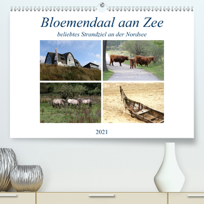 Bloemendaal aan Zee (Premium, hochwertiger DIN A2 Wandkalender 2021, Kunstdruck in Hochglanz) von SchnelleWelten