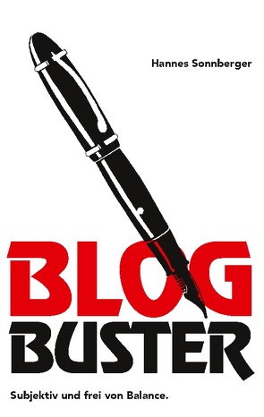 Blog Buster von Sonnberger,  Hannes