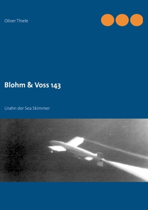 Blohm & Voss 143 von Thiele,  Oliver