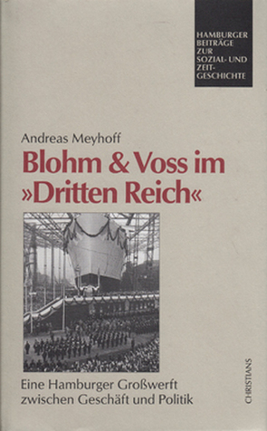 Blohm & Voss im „Dritten Reich“ von Meyhoff,  Andreas