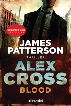 Blood – Alex Cross 12 – von Patterson,  James, Strohm,  Leo