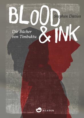 Blood & Ink von Davies,  Stephen, Diestelmeier,  Katharina