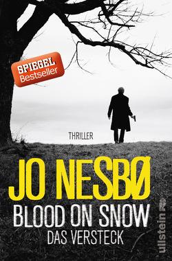 Blood on Snow. Das Versteck (Blood on Snow 2) von Frauenlob,  Günther, Nesbø,  Jo