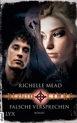 Bloodlines – Falsche Versprechen von Link,  Michaela, Mead,  Richelle