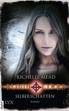 Bloodlines – Silberschatten von Link,  Michaela, Mead,  Richelle