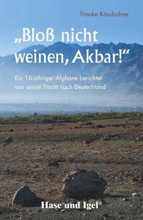 ‚Bloß nicht weinen, Akbar!‘ von Kässbohrer,  Frauke