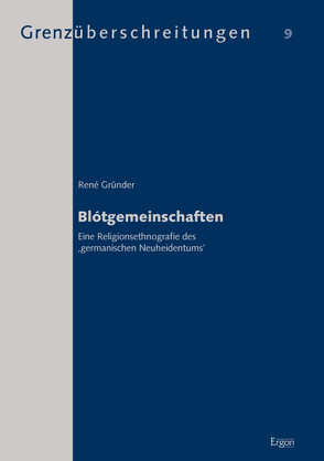 Blótgemeinschaften von Gründer,  René